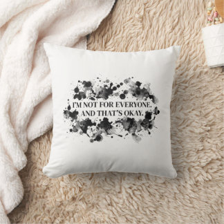 Coussin Je ne suis pas pour tout le monde – Déclaration de