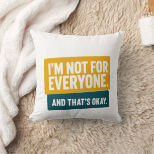 Coussin Je ne suis pas pour tout le monde – Typographie ja