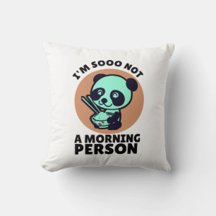 Coussin Je ne suis pas une personne du matin Panda