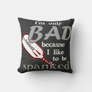 Coussin Je ne suis que mal/fessé