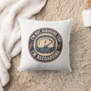 Coussin Je ne vous ignore pas, je recharge – Vintage