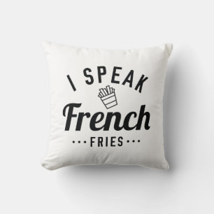 Coussin Je Parle Français Fries