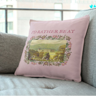 Coussin Je préférerais être à Pemberly Jane Austen Rose Vi