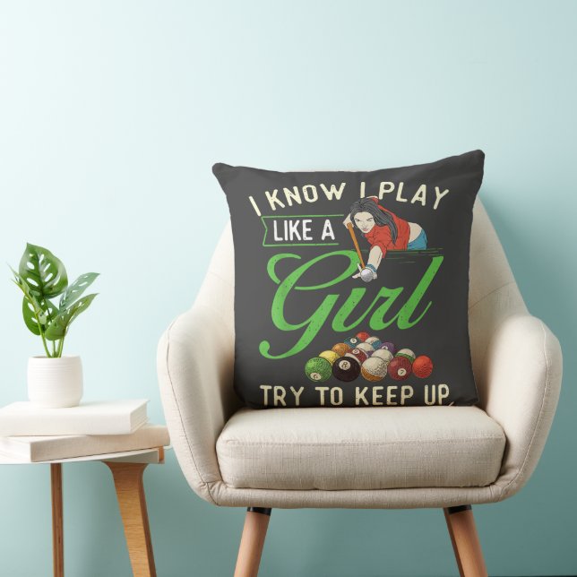 Coussin Je sais que je joue comme une fille - Billard fémi (Chaise)
