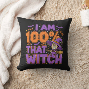 Coussin Je Suis À 100% Que Sorcière Halloween amusant