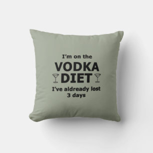 Coussin Je suis au régime vodka