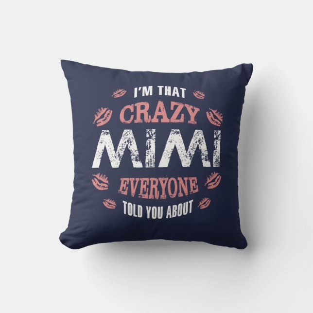 Coussin Je suis que Mimi fou… (Recto)