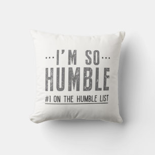 Coussin Je suis si humble
