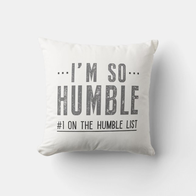 Coussin Je suis si humble (Recto)