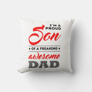 Coussin Je suis un fier fils d'un papa génial et fou