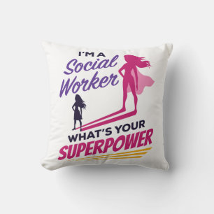 Coussin Je suis un travailleur social Quel est votre super