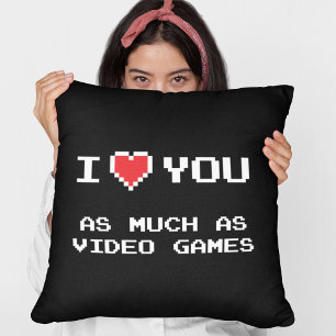 Coussin Je T'Aime Autant Que Jeux Vidéo Funny Gamer