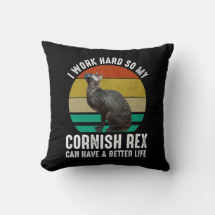 Coussin Je travaille dur pour que mon Cornish Rex ait une