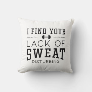 Coussin Je Trouve Votre Manque De Sueur Dérangeante