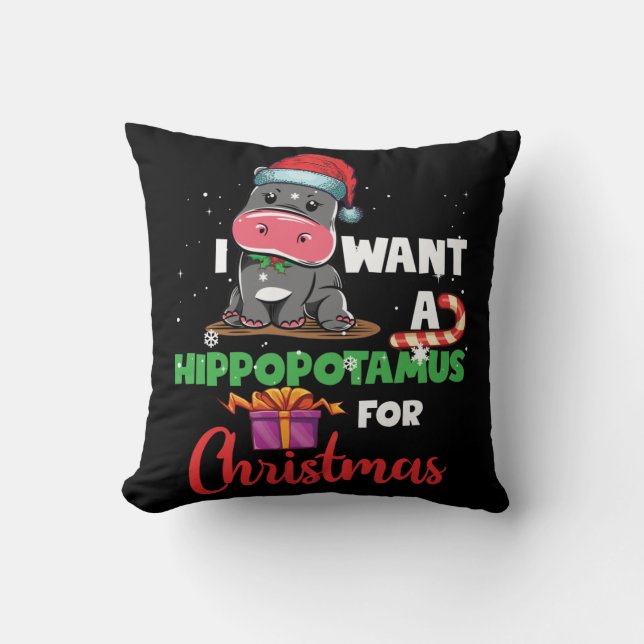Coussin Je Veux Un Hippopotame Pour Noël Hippo De Noël (Recto)