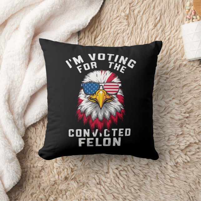 Coussin Je vote pour le condamné Felon Funny Pro Trump (Couverture)