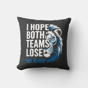Coussin J'Espère Que Les Deux Équipes Perdent Go Lions Spo