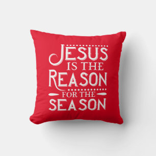 Coussin Jésus Est La Raison De La Saison