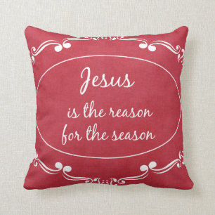 Coussin Jésus est la raison de Noël de saison