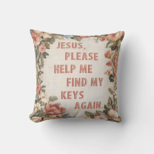 Coussin Jésus S'Il Vous Plaît Aidez-Moi À Trouver Mes Clés