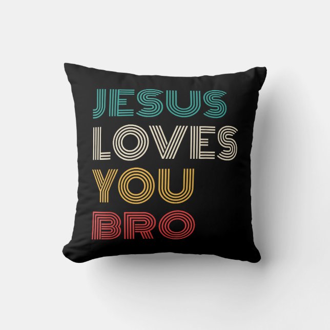 Coussin Jésus Vous Aime Bro, Drôle Foi Chrétienne Rétro (Recto)