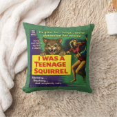 Coussin J'étais un écureuil adolescent Parodie (Couverture)