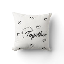 Coussin Jeté 'Nous sommes tous ensemble dans cela'