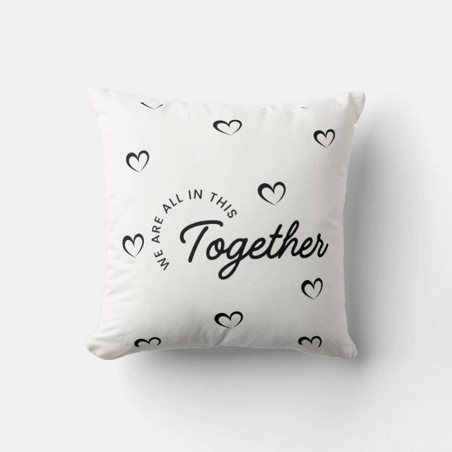 Coussin Jeté 'Nous sommes tous ensemble dans cela' (Recto)