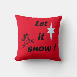 Coussin Jetez l'oreiller "Laisse-le neiger !"