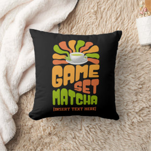 Coussin JEU MATCHA Fun Latte Drinker Nom personnalisé