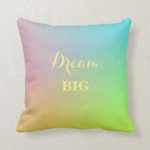 Coussin Joli Pastel Ombre Couleurs Dream Big