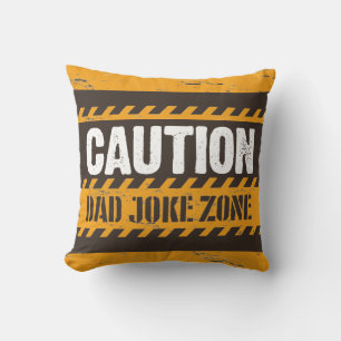 Coussin Jolie conception de texte Zone de blague de papa à