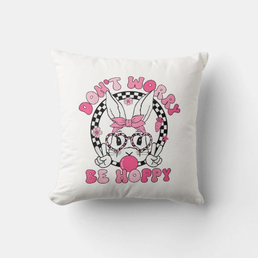 Coussin Joyeuses Pâques Lapin Groovy Visage Ne vous inquié (Recto)