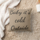 Coussin Joyeux Noël "Baby it's Cold Outside" (Couverture)