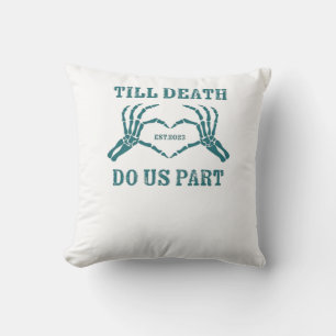 Coussin Jusqu'à la mort faisons-nous partie classique - Dr