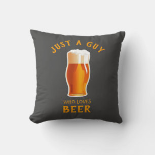 Coussin Juste un type qui aime la bière