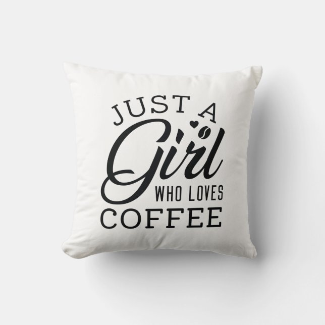 Coussin Juste Une Fille Qui Aime Le Café (Recto)