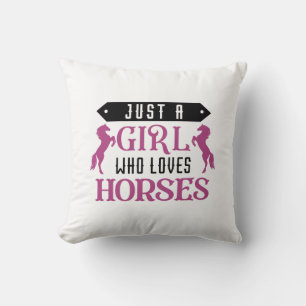 Coussin Juste une fille qui aime les chevaux