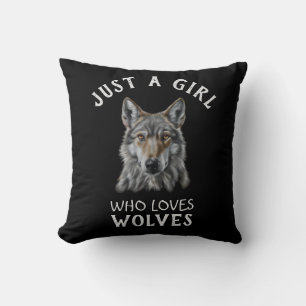 Coussin Juste une fille qui aime les loups