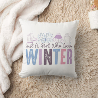 Coussin Juste une fille qui aime l'hiver mignonne design s