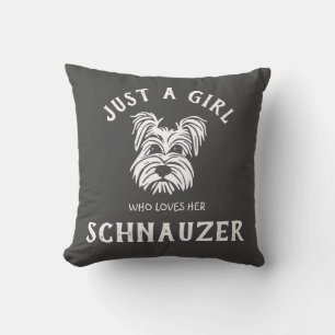 Coussin Juste une fille qui aime son Schnauzer