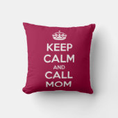 Coussin Keep Calm and Call Mom (Recto)