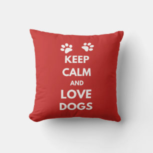 Coussin Keep calm and love dogs