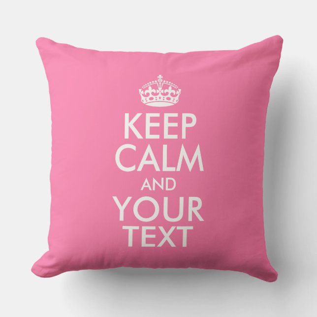 Coussin KEEP CALM personnalisé et votre texte (Recto)