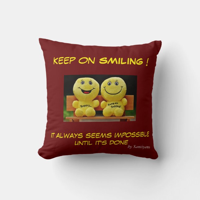 Coussin ' Keep on smiling ' (Recto)