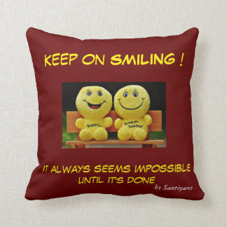 Coussin ' Keep on smiling '