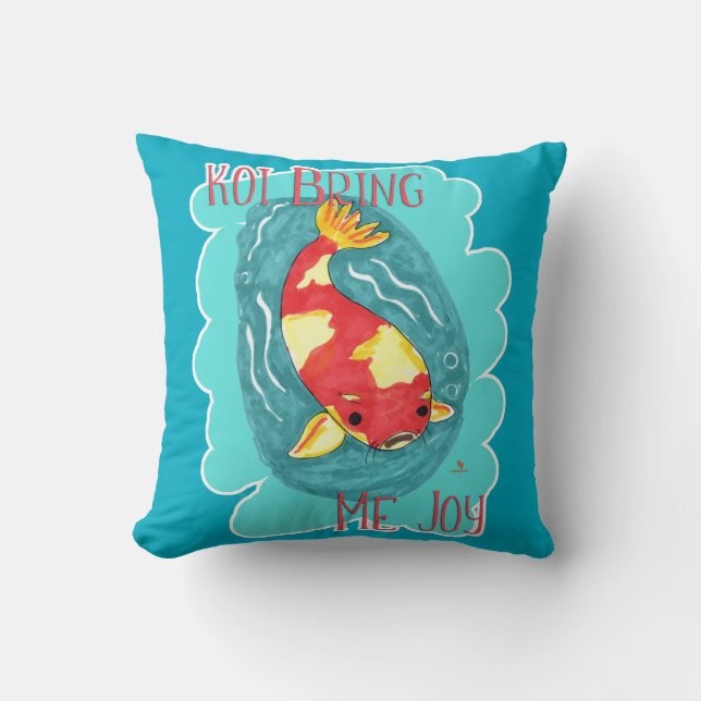 Coussin Koi Me Apporte Joy Fun Fish Love Cute Cartoon Art (Recto)