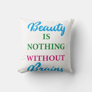Coussin La beauté n'est rien sans la citation du cerveau