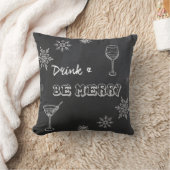 Coussin La boisson de tableau et soit joyeuse (Couverture)