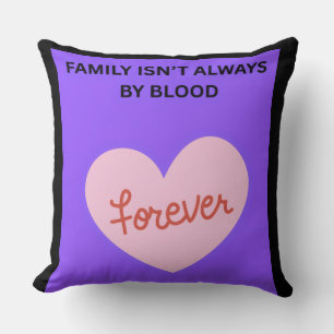 Coussin La famille n'est pas toujours de sang ❤️